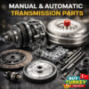 Manual & Automatic Transmission Parts